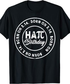 Happy Pi Day Birthday Shirt Born On March Math Lover T-Shirt