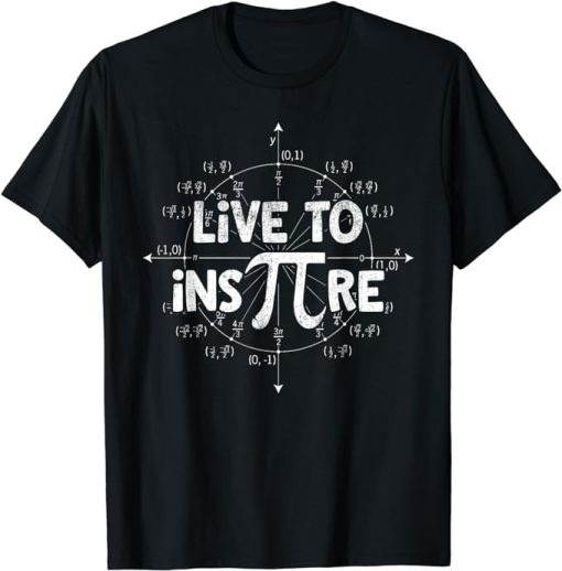 Math Pi Shirt Live To InsPIre Pi Symbol 3.14 Math Teachers T-Shirt