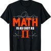 Funny Math Is As Easy As Pi Day 3.14 Math Teachers Kids T-Shirt