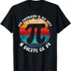 My Password Is The Last 8 Digits of Pi Math Teachers Pi day T-Shirt