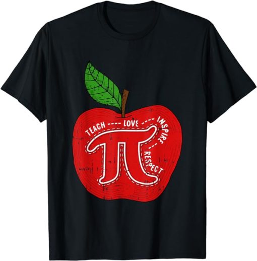 Teach Love Inspire Pi Day Cool Math Symbols Teacher Gifts T-Shirt