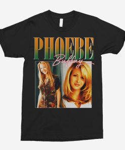 Phoebe Buffay Vintage Shirts, Shirt Lovers Gift for Fan, Unisex for T-Shirts, Hoodies, Sweatshirts