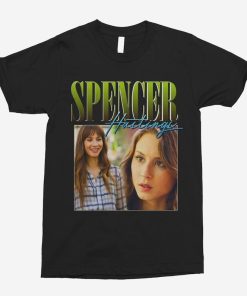 Spencer Hastings Shirts, Shirt Lovers Gift for Fan, Unisex for T-Shirts, Hoodies, Sweatshirts