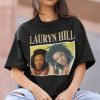 LAURYN HILL FUGEES Hiphop TShirt | Day Gifts Lauryn Hills Sweatshirt | Day Gifts Lauryn Hills Hiphop RnB Rapper