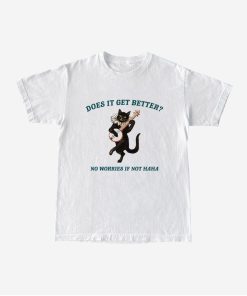 Does It Get Better? Vintage Drawing T Shirt, Meme T Shirt, Funny Cottage core T Shirt, Unisex Tee