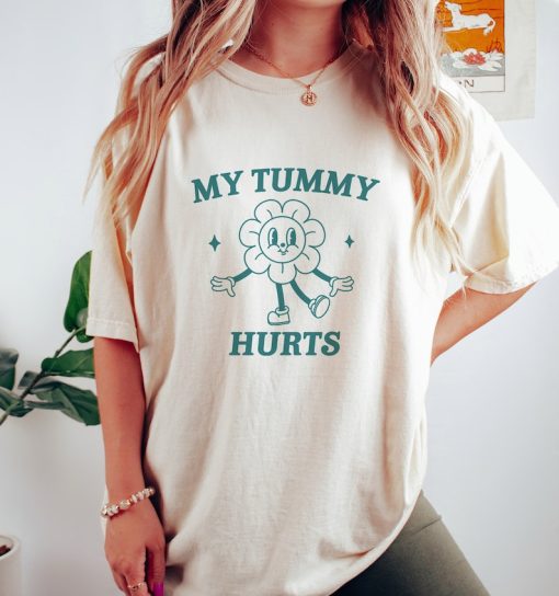 My Tummy Hurts, Tummy Ache Survivor, Meme T Shirt, Funny T Shirt, Retro Cartoon, Vintage Cartoon, UNISEX