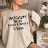 Sarcasm Because Avada Kedavra Is Illegal Shirt, Voldemort Wizard Sweatshirt, Magic Wand Shirt, Trending Shirt