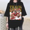 Travis Kelce T-Shirt, Travis Kelce Shirt, Travis Kelce Tees, Travis Kelce Unisex, Unisex T-Shirt, Trendy Sweatshirt