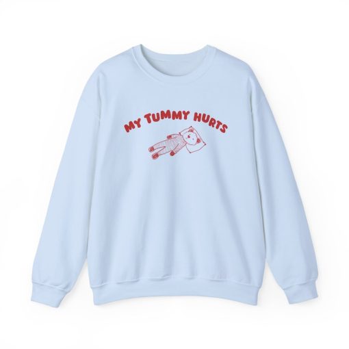 My Tummy Hurts - Unisex Sweatshirt