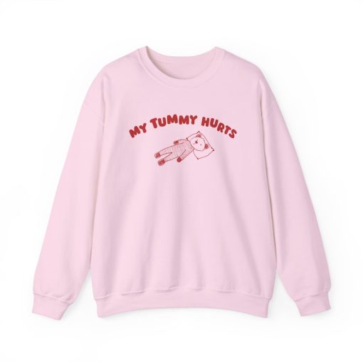 My Tummy Hurts - Unisex Sweatshirt