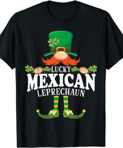 Lucky Mexican Leprechaun Funny St. Patricks Day T-Shirt