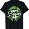 Happy St Patricks day with shamrocks for irish party T-Shirt