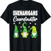 Shenanigans Coordinator Shamrock St Patricks Day Gnomes Cute T-Shirt