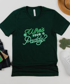 Who's your Paddy St Paddys Irish TShirt, St Patricks Day TShirt