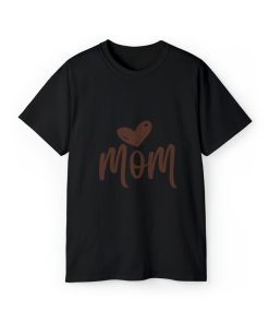 Unisex Ultra Cotton Tee Quality Mom T-shirt Design Gift For Her Gift