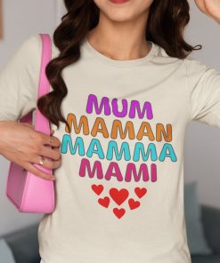 Mother's Day, Multi Language Mother, Mother's Day T Shirt