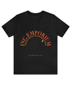 Inc. Emporium Fashion Brand Incemporium.esty.com Promotion T-shirt