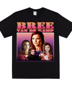 Bree Van De Kamp Homage T-shirt, For Fans Of The TV Show