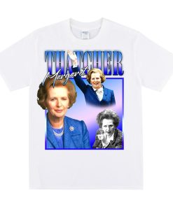 MARGARET THATCHER Homage T-shirt, The Lady Is Not For Turning