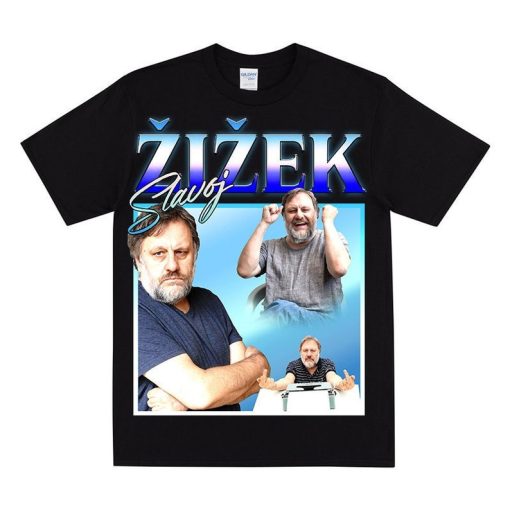 SLAVOJ ZIZEK Homage T-shirt, I Hate Capitalism, I would Prefer Not To