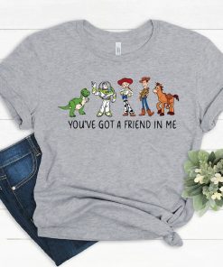 You've Got A Friend In Me Toy Story Shirt, Toy story shirt, toy story