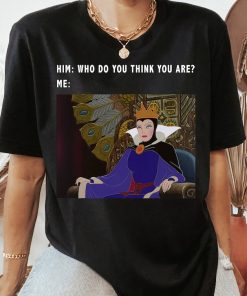 Disney Villains Evil Queen Meme T-Shirt, Snow White and Seven Dwarfs