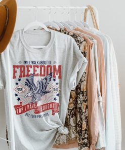 Christian 4th of July Shirt Christian T Shirts Freedom Shirt 4th July