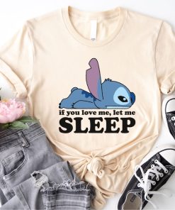 Disney Stitch If You Love Me Let Me Sleep Shirt