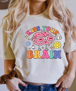 Comfort Colors® Kiss Your Brain Shirt, Biology Teacher Shirt