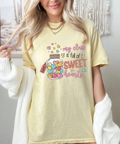 Comfort Colors® My Class İs Full Of Sweet Heart T-Shirt