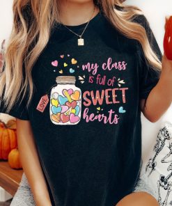 Comfort Colors® My Class İs Full Of Sweet Heart T-Shirt