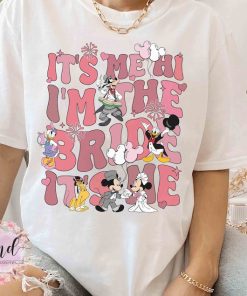 Cute It's Me Hi I Am The Bride It's Me T-shirt