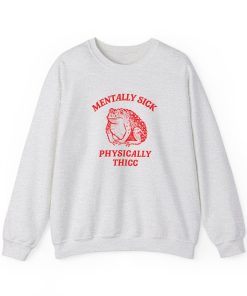 Mentally sick physically thicc Unisex Heavy Blend™ Crewneck