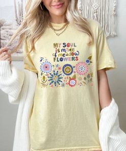 Comfort Colors® My Soul İs Made of Meadow Flowers Shirt, Flower Shirt