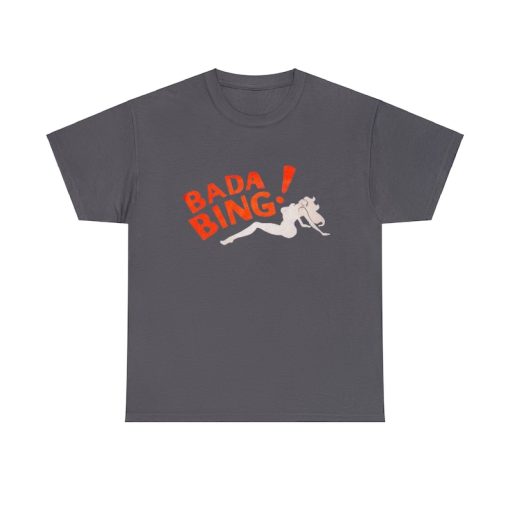 Bada Bing Graphic Tee