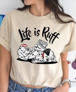 Disney 101 Dalmatians Life Is Ruff T-Shirt