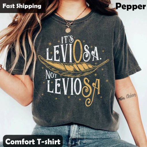 Its Leviosa Not Leviosa Shirt, Wizard Wand Shirt