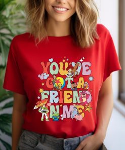 Comfort Colors® You've Got A Friend In Me Shirt, Friends Shirt