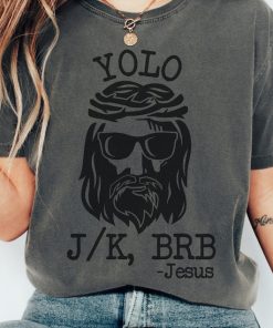 YOLO JESUS T Shirt, Easter T-Shirt, Jesus Shirt, Women's Easter Shirt