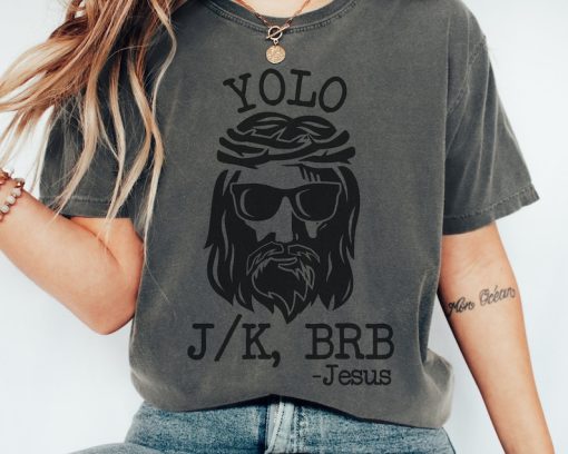 YOLO JESUS T Shirt, Easter T-Shirt, Jesus Shirt, Women's Easter Shirt