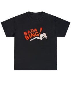 Bada Bing Graphic Tee