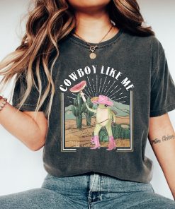 Comfort Colors® Cow boy Like Me Shirt, Cowboy Frog T Shirt