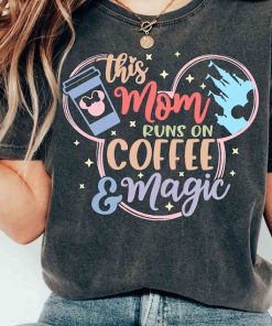 This Mom Runs On Coffee And Magic T-shirt, Disney Mickey Head Tee