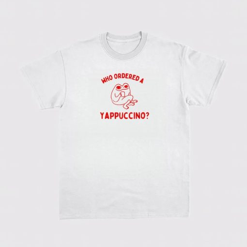 Who Ordered a Yappachino Unisex Heavy Cotton