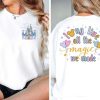 2 Sided Long Live All The Magic We Made Shirt, Disney Castle Shirt