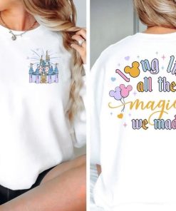 2 Sided Long Live All The Magic We Made Shirt, Disney Castle Shirt