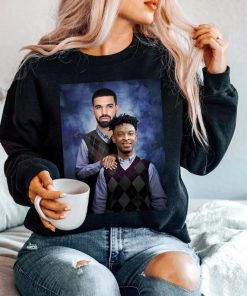 Drake 21 Savage Vintage Sweatshirt Drake Merch Hoodie Graphic Tee Step