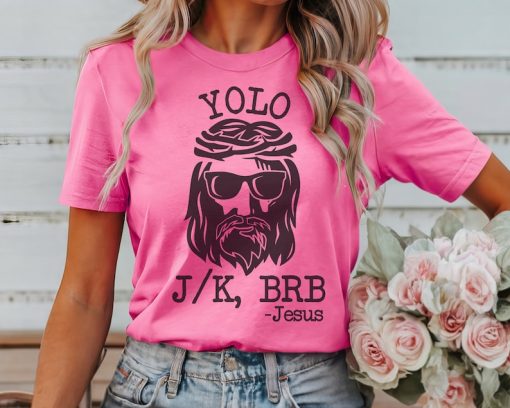 YOLO JESUS T Shirt, Easter T-Shirt, Jesus Shirt, Women's Easter Shirt