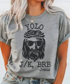 YOLO JESUS T Shirt, Easter T-Shirt, Jesus Shirt, Women's Easter Shirt