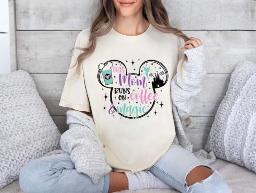 Disney Mom Shirt, Disney Mom Coffee Shirt